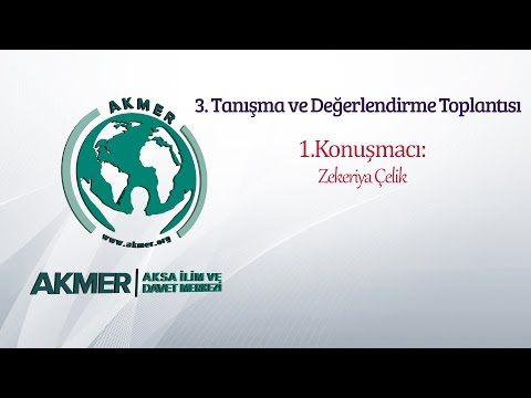 3.Tanışma ve Değerlendirme Toplantısı - Konuşmacı: Zekeriya ÇELİK