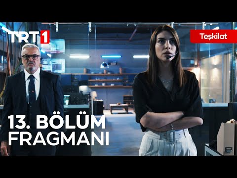 Teşkilat 13. Bölüm Fragmanı                                                                                                                                                                                                                               