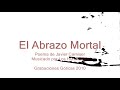 Los Humillados / El abrazo mortal