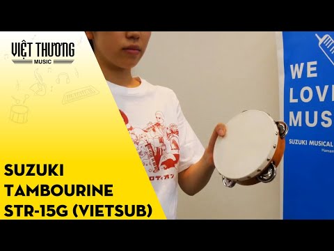 Suzuki educational Tambourine STR-15G (Vietsub)