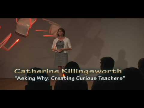 Asking Why: Creating Curious Teachers
