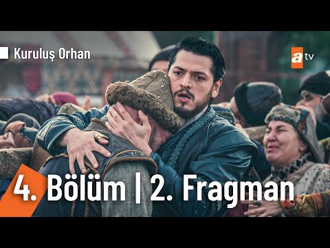 Kuruluş Orhan 4. Bölüm 2. Fragmanı                                                                                                                                                                                                                        