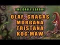 The Daily League - Olaf, Gragas, Morgana, Tristana, Kog'maw (Ep. 6)
