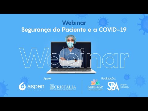 Webinar SOBRASP: Segurança do Paciente e a Covid-19