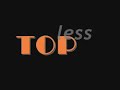 topo less