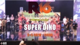 Dino – R16 2014 KOREA
