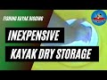 Inexpensive Kayak Dry Storage: Episode 5