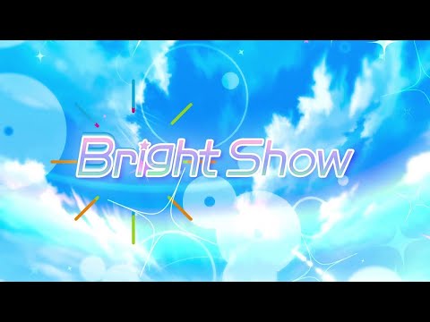 「『このファン』アクセルハーツ Presents「Bright Show」公式PV」
