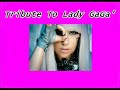 Tribute 5 to Lady GaGa