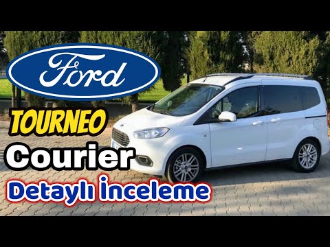 FORD Tourneo Courier Titanium Detaylı İnceleme..