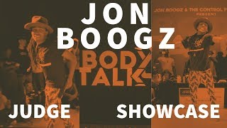 Jon Boogz – BODY TALK 2019 JUDGE SHOWCASE