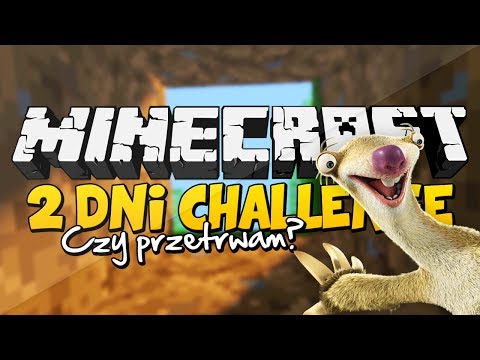 Minecraft Challenge: 2 DNI CHALLENGE - ROBIE SIDA ALE CZY PRZETRWAM?!