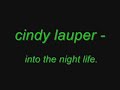 Into the night life - Lauper Cyndi