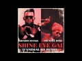 SHABBA RANKS & MICHAEL ROSE - SHINE EYE GAL [O