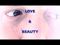 love & beauty
by brad l. carter
08/18/2008
www.myspace.com/bradhype
music by rabbit in the moon except for the opening 40 seconds.
opening sample by schiller
dead can dance sample at 20 seconds