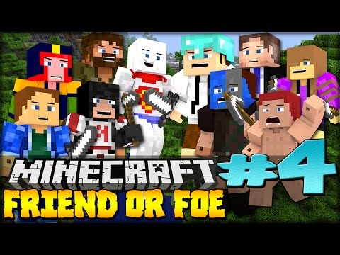 Minecraft - Friend or Foe #4 -