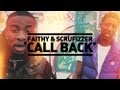 Faithy & Scrufizzer Call Back Video and Lyrics