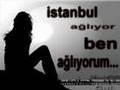 GÜLAY - İSTANBUL AĞLIYOR