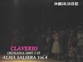 CLAVERIO Okinawa Alma Salsera vol4