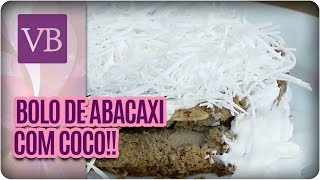 Bolo de Abacaxi com Coco
