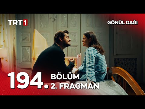 Gönül Dağı 194. Bölüm 2. Fragmanı                                                                                                                                                                                                                         