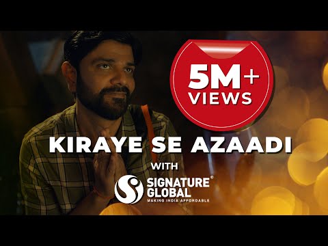 Signature Global-Kiraye Se Azaadi