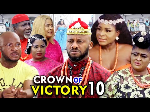 CROWN OF VICTORY SEASON 10 - (New Movie) Yul Edochie 2020 Latest Nigerian Nollywood Movie Full HD