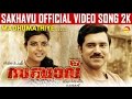 Madhumathiye Video Song | Sakhavu