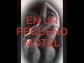 EN UN PEQUEÑO MOTEL-gali galeano