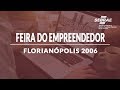Feira do Empreendedor 2006 - 01