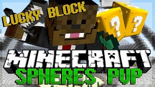 Minecraft: Lucky Block SPHERES PVP! Modded Minigame w/ Taz, AciDicBliTzz and Jeff!