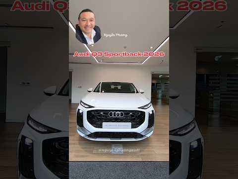 Audi Q3 Sportback 2026 quá đẹp #audiq3sportback #audi #audihochiminh #nguyenphuongaudi #auditanbinh