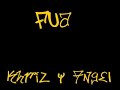 Fua- Khriz y Angel Fua- Khriz y Angel