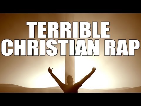 WORST CHRISTIAN RAP EVER!