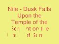 Nile – Dusk Falls Upon the Temple
