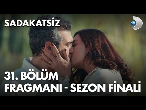 Sadakatsiz 31. Bölüm Fragmanı                                                                                                                                                                                                                             