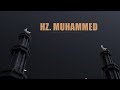 Hz. Muhammed S.A.V