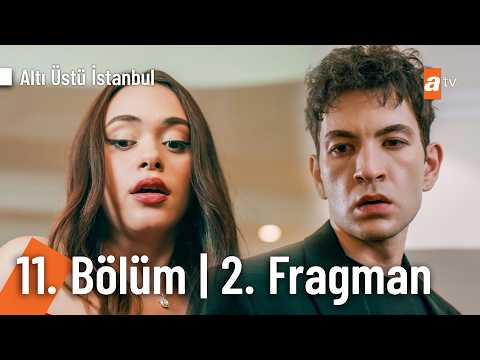 Altı Üstü İstanbul 11. Bölüm 2. Fragmanı                                                                                                                                                                                                                  