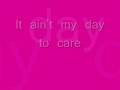 Aint My Day To Care - Bomshel