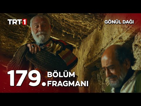 Gönül Dağı 179. Bölüm Fragmanı                                                                                                                                                                                                                            