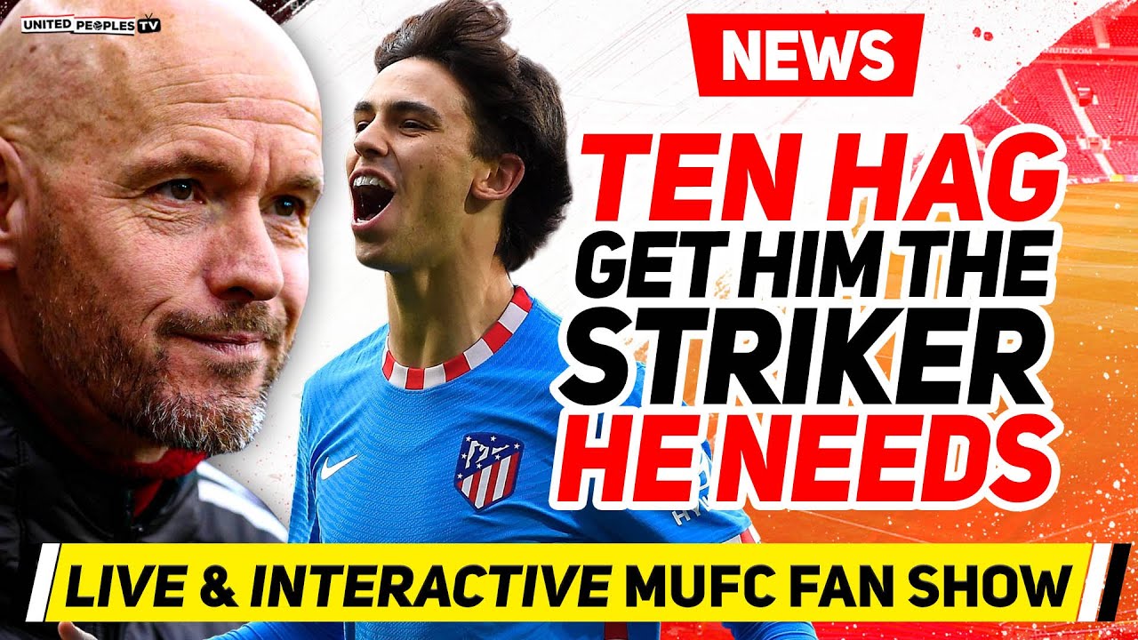 Ten Hag Demands More From Man Utd: "We Need To Play Smarter" | Joao Felix LEFT OUT Of Atletico Squad