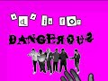 D is for Dangerous