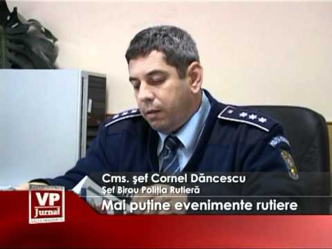 Mai puţine evenimente rutiere