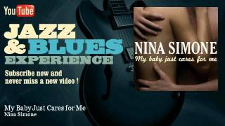 Nina Simone - My Baby Just Cares for Me - JazzAndBluesExperience