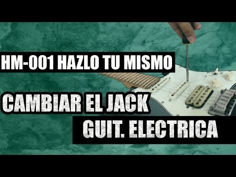 Como cambiar el jack de una guitarra electrica