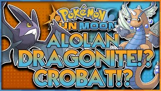 ALOLAN DRAGONITE AND CROBAT? MEGA DRAGONITE?! Pokémon Sun and Pokémon Moon Discussion and Theory by aDrive