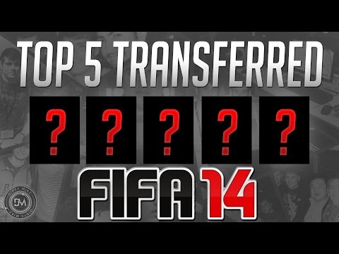 Top 5 Transferred Players for FIFA 15 Ultimate Team (FUT 15) Guide to Best Squad & New Transfers