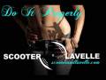 videos de Scooter and LaVelle- Do It Properly