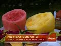 Flame-Free Recipes For Summer Flame-Free Recipes For Summer