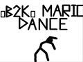 oB2Ko Mario Dance!!! oB2Ko Mario Dance!!!